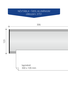 3751-Névtábla íves, lapméret 300 x 105 mm